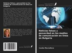 Couverture de Noticias falsas y posverdad en los medios de comunicación en línea en Bulgaria