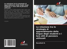 Buchcover von La relazione tra le strategie di apprendimento delle lingue degli studenti e i loro stili di pensiero utilizzati