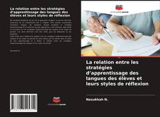 Buchcover von La relation entre les stratégies d’apprentissage des langues des élèves et leurs styles de réflexion