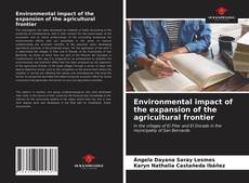 Buchcover von Environmental impact of the expansion of the agricultural frontier