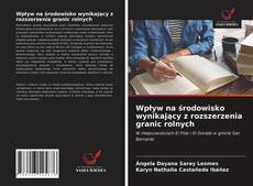 Bookcover of Wpływ na środowisko wynikający z rozszerzenia granic rolnych