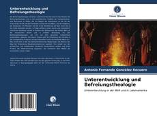 Unterentwicklung und Befreiungstheologie的封面