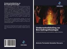 Bookcover of Onderontwikkeling en Bevrijdingstheologie