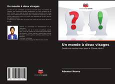 Bookcover of Un monde à deux visages