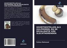 Bookcover of HOORTOESTELLEN ALS HULPMIDDEL BIJ DE REVALIDATIE VAN SLECHTHORENDEN