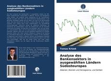 Copertina di Analyse des Bankensektors in ausgewählten Ländern Südosteuropas