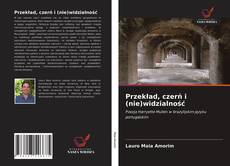 Capa do livro de Przekład, czerń i (nie)widzialność 