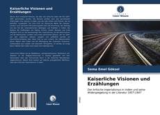 Capa do livro de Kaiserliche Visionen und Erzählungen 