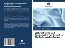 Wahrnehmung und Problematik von Gewalt in Studentenverbindungen的封面