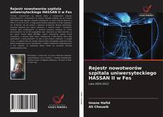 Capa do livro de Rejestr nowotworów szpitala uniwersyteckiego HASSAN II w Fes 