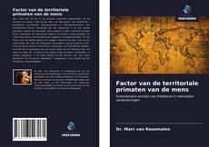 Buchcover von Factor van de territoriale primaten van de mens