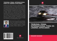 Capa do livro de TRIBUNAL PENAL INTERNACIONAL PARA OS LÍDERES AFRICANOS 