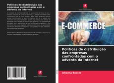 Políticas de distribuição das empresas confrontadas com o advento da Internet kitap kapağı