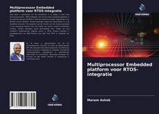 Bookcover of Multiprocessor Embedded platform voor RTOS-integratie