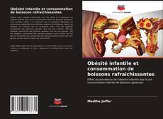 Portada del libro de Obésité infantile et consommation de boissons rafraîchissantes