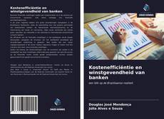 Bookcover of Kostenefficiëntie en winstgevendheid van banken