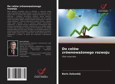 Couverture de Do celów zrównoważonego rozwoju