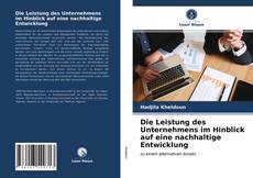 Couverture de Die Leistung des Unternehmens im Hinblick auf eine nachhaltige Entwicklung