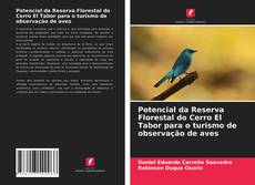 Bookcover of Potencial da Reserva Florestal do Cerro El Tabor para o turismo de observação de aves