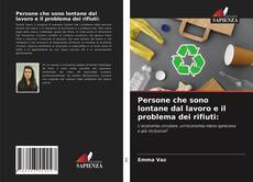 Portada del libro de Persone che sono lontane dal lavoro e il problema dei rifiuti: