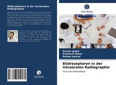 Bildrezeptoren in der Intraoralen Radiographie的封面