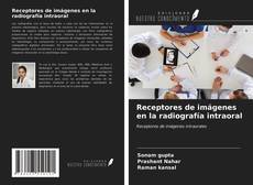 Borítókép a  Receptores de imágenes en la radiografía intraoral - hoz