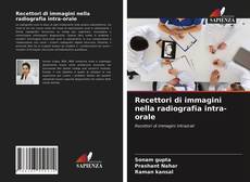 Bookcover of Recettori di immagini nella radiografia intra-orale