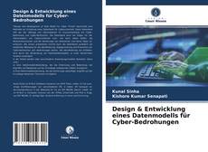 Bookcover of Design & Entwicklung eines Datenmodells für Cyber-Bedrohungen