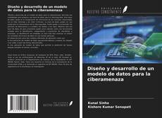 Copertina di Diseño y desarrollo de un modelo de datos para la ciberamenaza