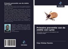 Copertina di Primaire preventie van de ziekte van Lyme