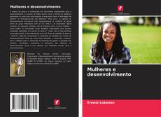 Обложка Mulheres e desenvolvimento