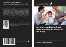 Copertina di Los efectos del conflicto matrimonial y el abuso en los niños