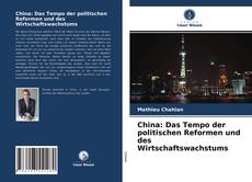 Buchcover von China: Das Tempo der politischen Reformen und des Wirtschaftswachstums