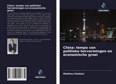 Bookcover of China: tempo van politieke hervormingen en economische groei