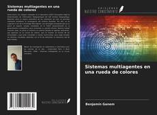 Copertina di Sistemas multiagentes en una rueda de colores