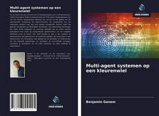 Bookcover of Multi-agent systemen op een kleurenwiel