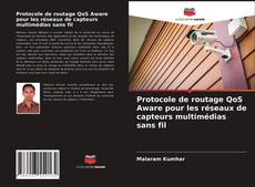 Portada del libro de Protocole de routage QoS Aware pour les réseaux de capteurs multimédias sans fil