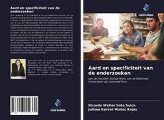 Bookcover of Aard en specificiteit van de onderzoeken