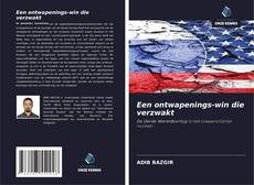 Bookcover of Een ontwapenings-win die verzwakt