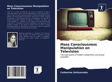 Обложка Mass Consciousness Manipulation on Television