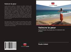 Couverture de Vaincre la peur