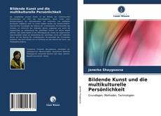 Bildende Kunst und die multikulturelle Persönlichkeit kitap kapağı