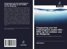 Buchcover von Toepassing van het hydrologisch model HEC-HMS op het midden van de Medjerda