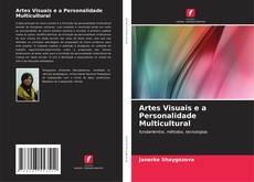 Copertina di Artes Visuais e a Personalidade Multicultural