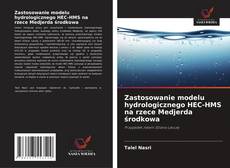 Bookcover of Zastosowanie modelu hydrologicznego HEC-HMS na rzece Medjerda środkowa