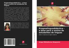 Copertina di Pragmalinguodidáctica - a base para o ensino de estudantes de línguas