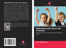 Обложка Deficiência de zinco em crianças