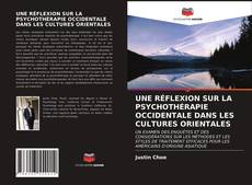 Portada del libro de UNE RÉFLEXION SUR LA PSYCHOTHÉRAPIE OCCIDENTALE DANS LES CULTURES ORIENTALES