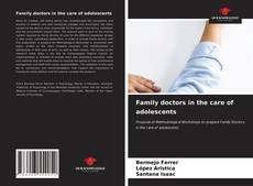 Copertina di Family doctors in the care of adolescents
