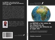 Couverture de La NEPAD y los retos de los Objetivos de Desarrollo del Milenio en el siglo XXI